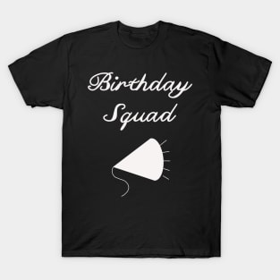 birthday squad party celebrating popper cheers design T-Shirt